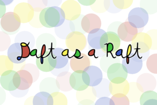 Daft As a Raft: A Designer’s Review