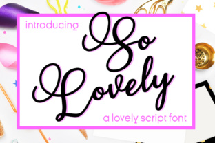 So Lovely Font: Elevate Your Brand Identity